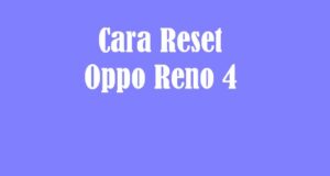 Cara Reset Hp Oppo Reno 4