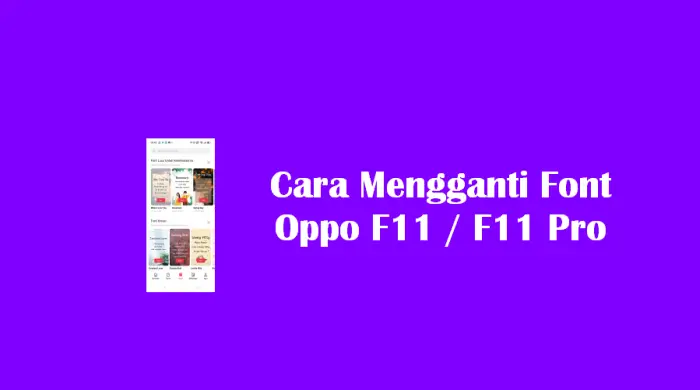 Cara Mengganti Font Oppo F11