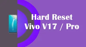 Cara Reset Hp Vivo V17 Pro Neo