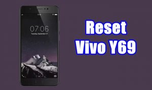 Cara Reset Vivo Y69