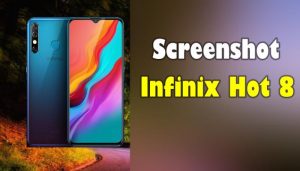 Cara Screenshot Infinix Hot 8