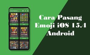 Cara Pasang Emoji 15 di Android