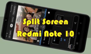 Cara Split Screen Redmi Note 11