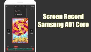 Cara Merekam Layar Samsung A01 Core