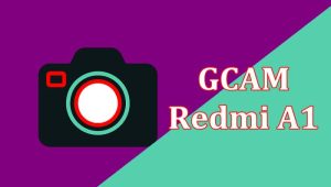 Download GCAM Redmi A1