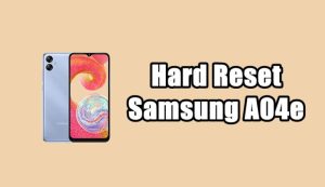 Cara Reset Samsung A04e